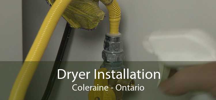 Dryer Installation Coleraine - Ontario