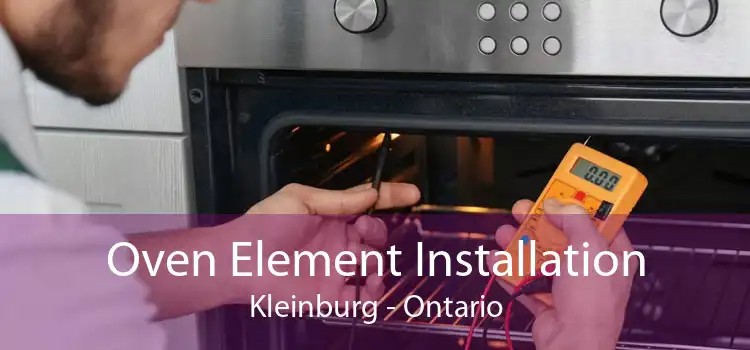 Oven Element Installation Kleinburg - Ontario