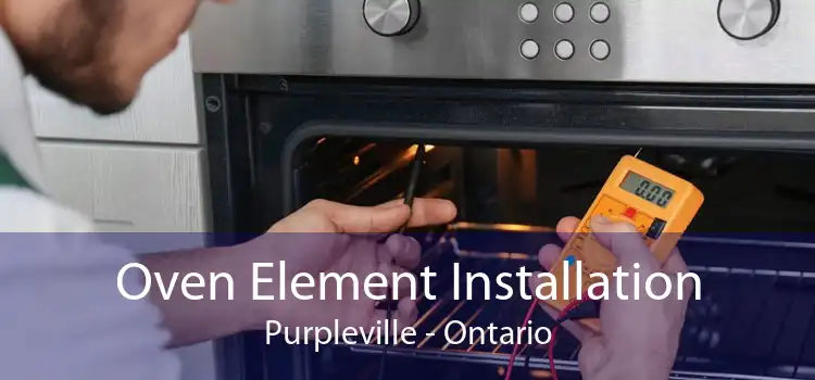 Oven Element Installation Purpleville - Ontario