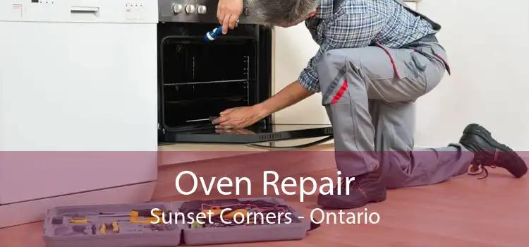 Oven Repair Sunset Corners - Ontario