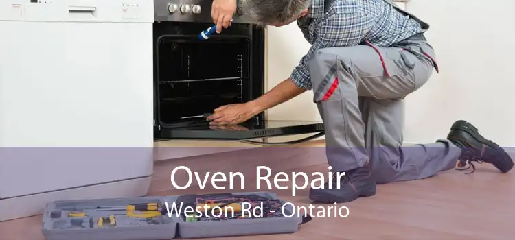 Oven Repair Weston Rd - Ontario