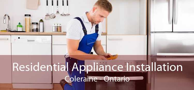 Residential Appliance Installation Coleraine - Ontario