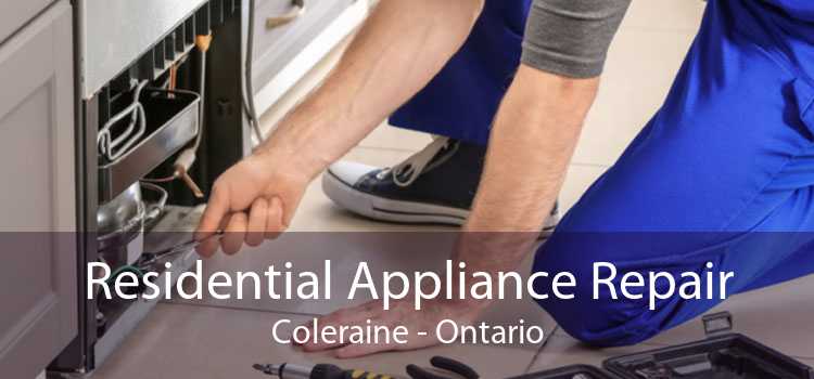 Residential Appliance Repair Coleraine - Ontario