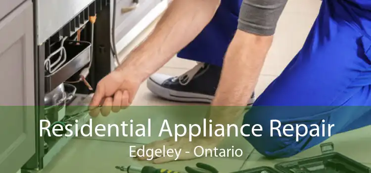 Residential Appliance Repair Edgeley - Ontario