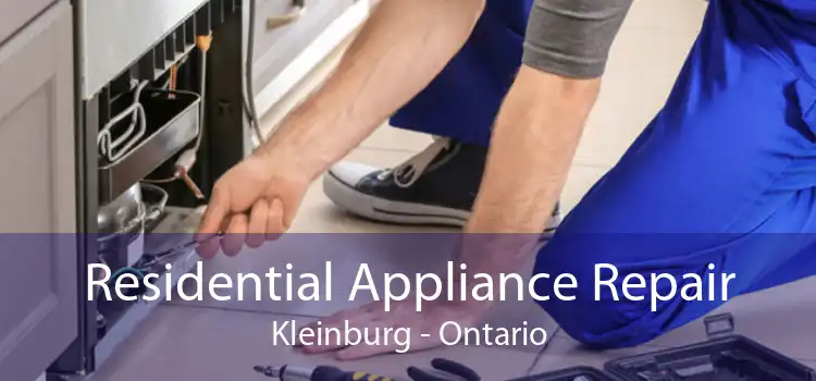 Residential Appliance Repair Kleinburg - Ontario