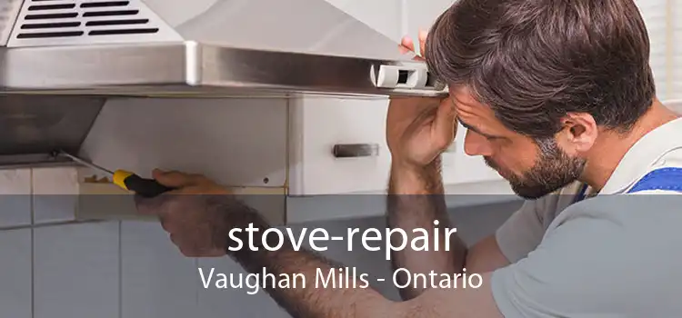 stove-repair Vaughan Mills - Ontario