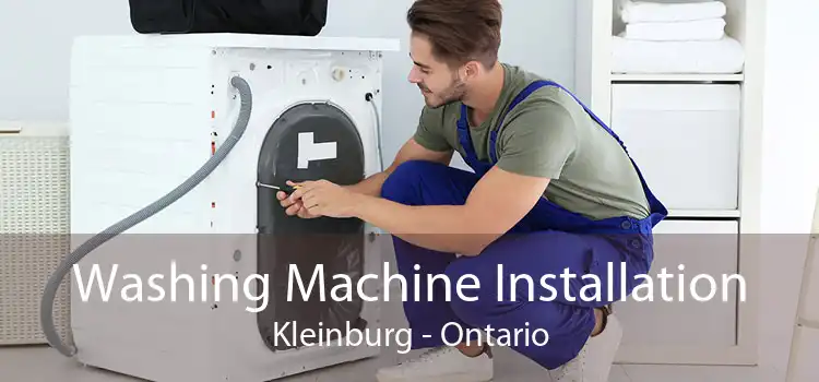 Washing Machine Installation Kleinburg - Ontario