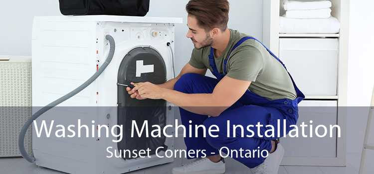 Washing Machine Installation Sunset Corners - Ontario